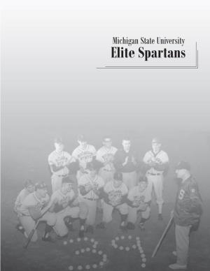 Danny Litwhiler, Became One of the Greatest Ballplayers Ever to Adorn a Spartan Uniform