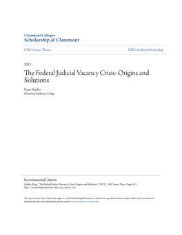 The Federal Judicial Vacancy Crisis: Origins and Solutions