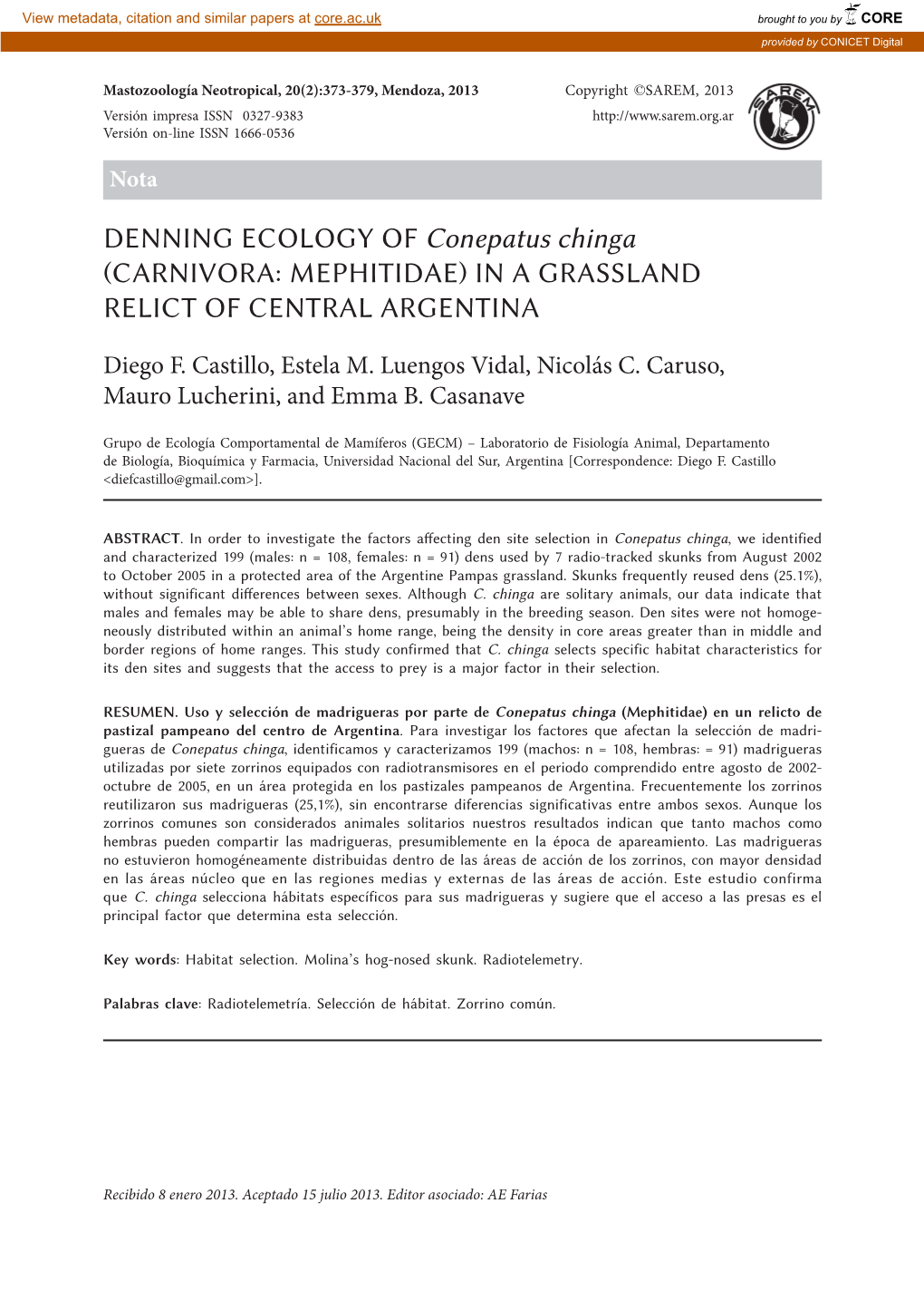 DENNING ECOLOGY of Conepatus Chinga (CARNIVORA: MEPHITIDAE) in a GRASSLAND RELICT of CENTRAL ARGENTINA