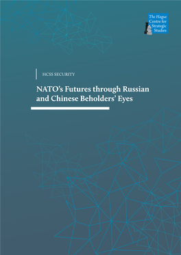 NATO's Futures Through Russian and Chinese Beholders' Eyes