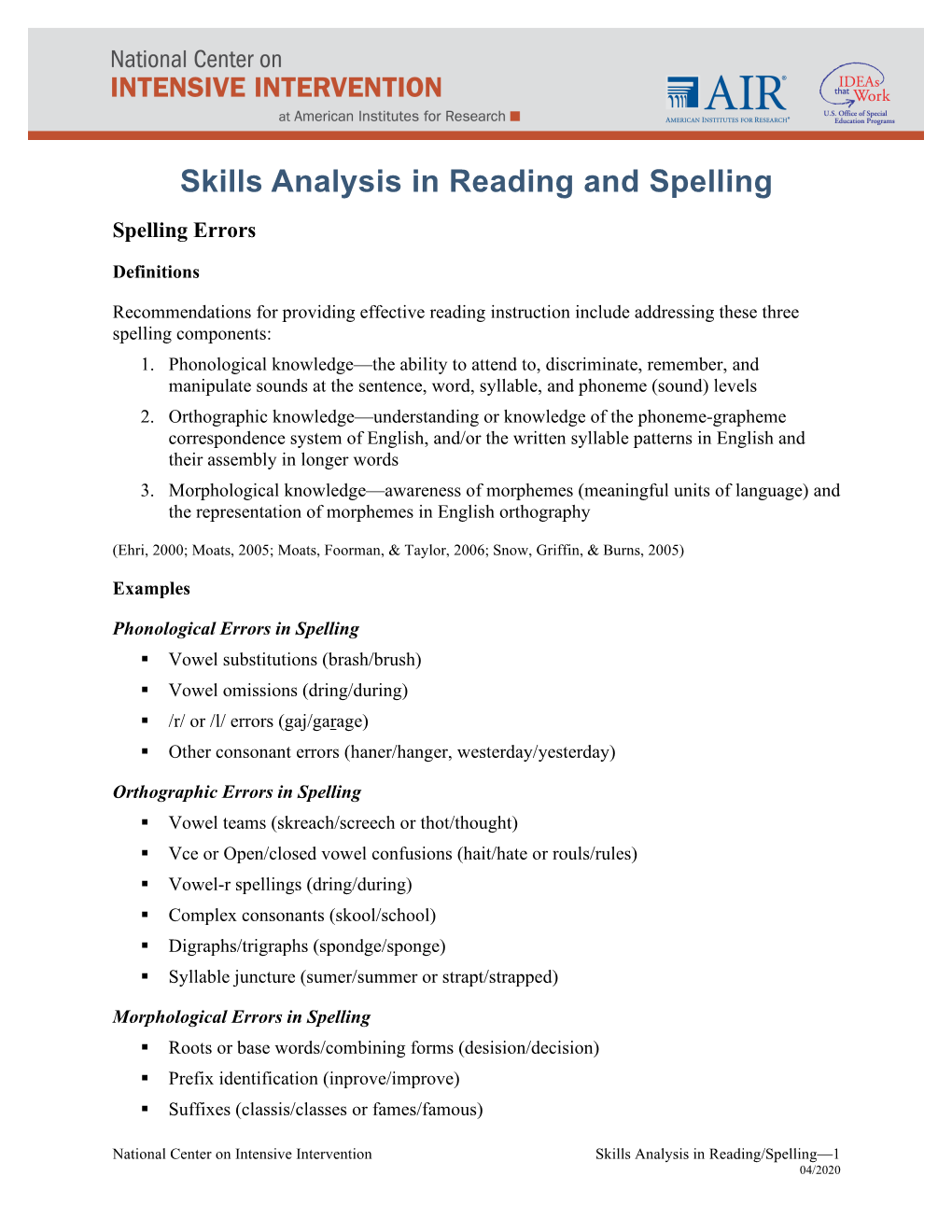 Skills Analysis in Reading and Spelling Spelling Errors