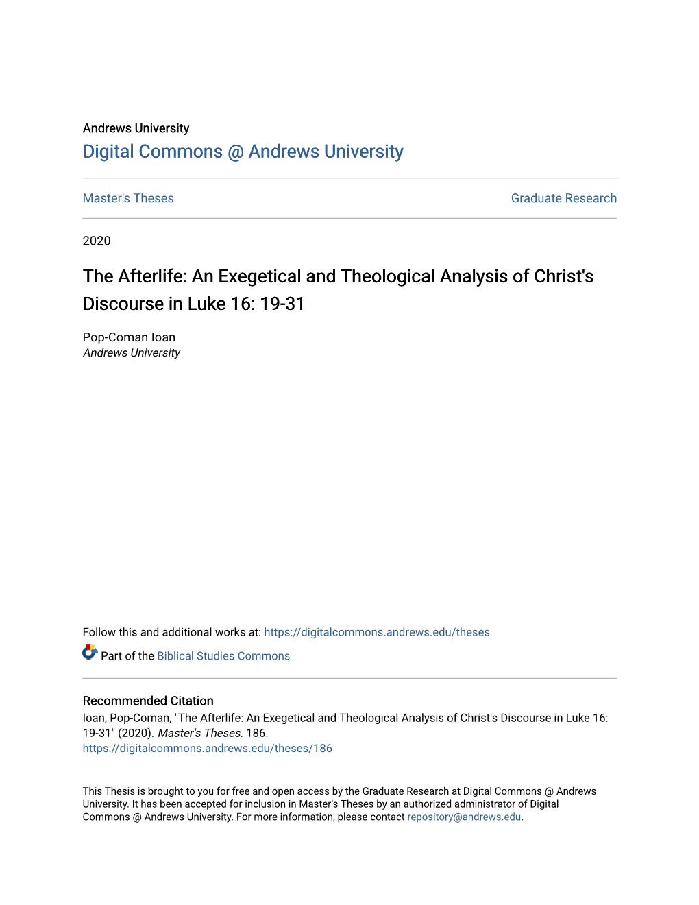 The Afterlife: an Exegetical and Theological Analysis of Christ's Discourse in Luke 16: 19-31