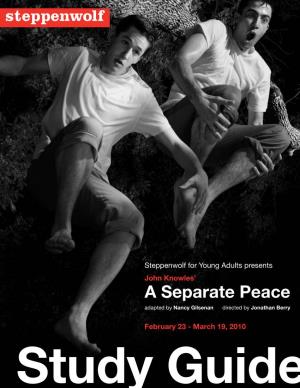 A Separate Peace Adapted by Nancy Gilsenan Directed by Jonathan Berry