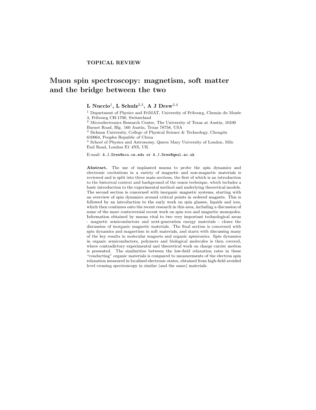 Muon Spin Spectroscopy: Magnetism, Soft Matter and the Bridge Between the Two