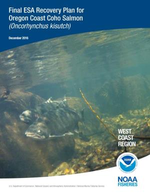 Final ESA Recovery Plan for Oregon Coast Coho Salmon (Oncorhynchus Kisutch)