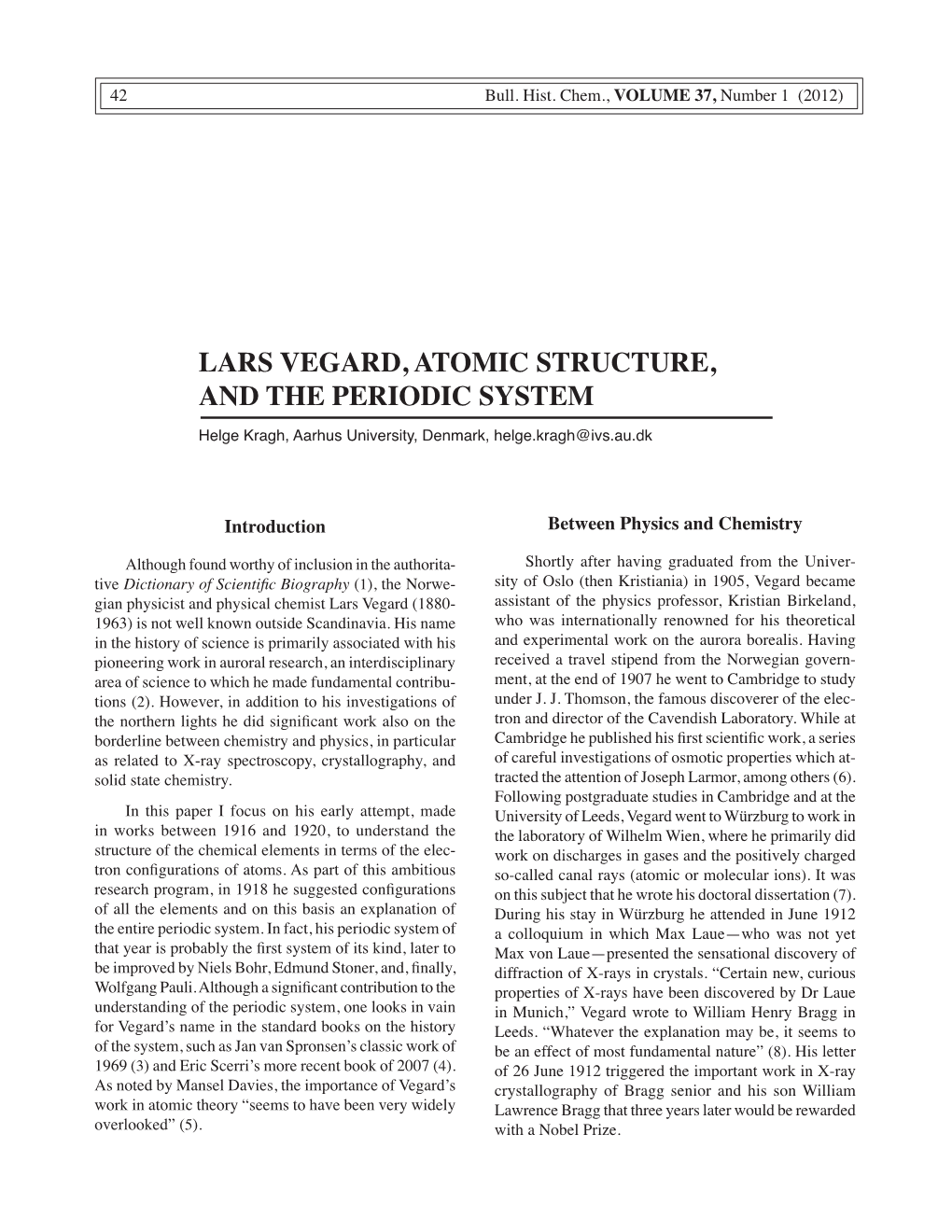 Lars Vegard, Atomic Structure, and the Periodic System