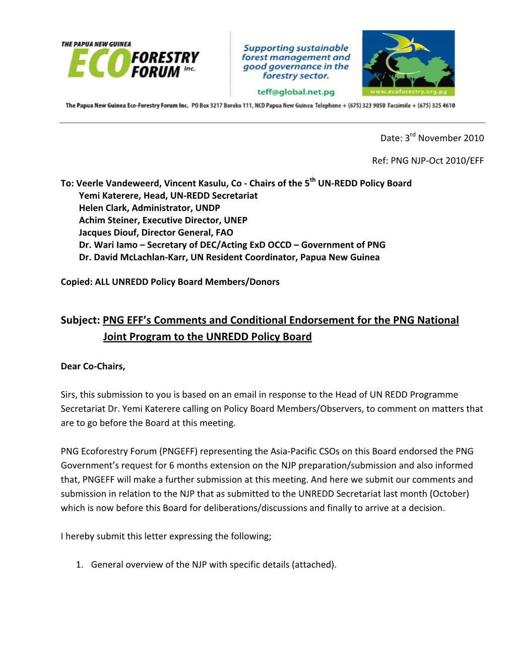 Subject: PNG EFF's Comments and Conditional Endorsement for The