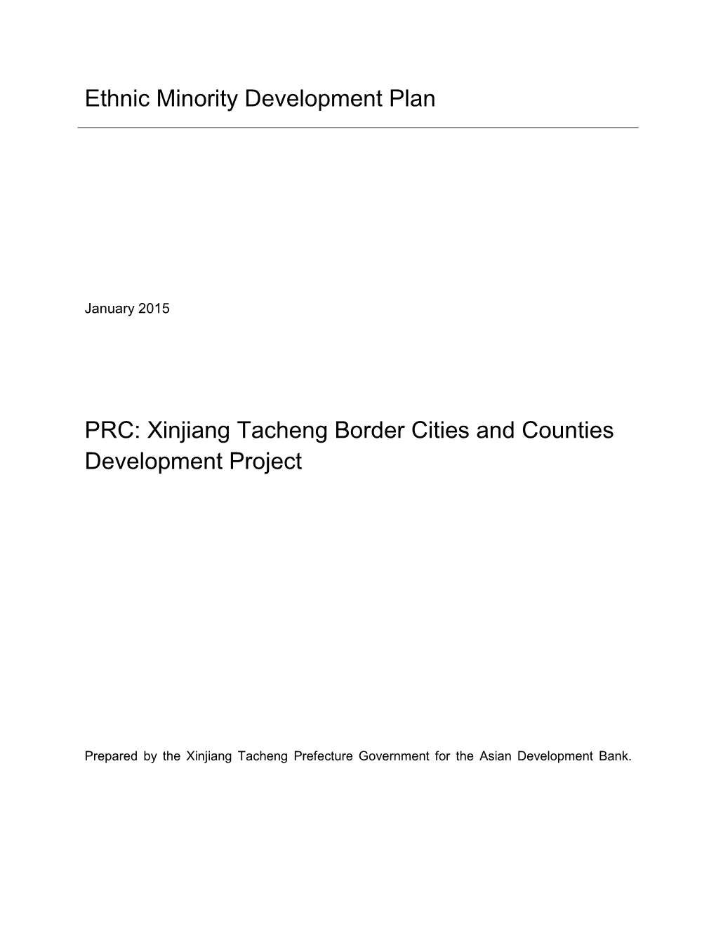 Xinjiang Tacheng Border Cities and Counties Development Project