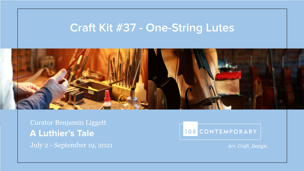 One-String Lute Craft Kit