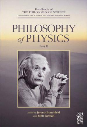 Philosophy of Physics Part B, Elsevier