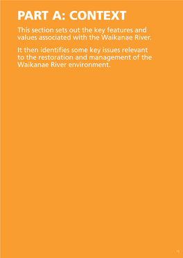 PART A: CONTEXT This Section Sets out the Key Features and Values Associated with the Waikanae River