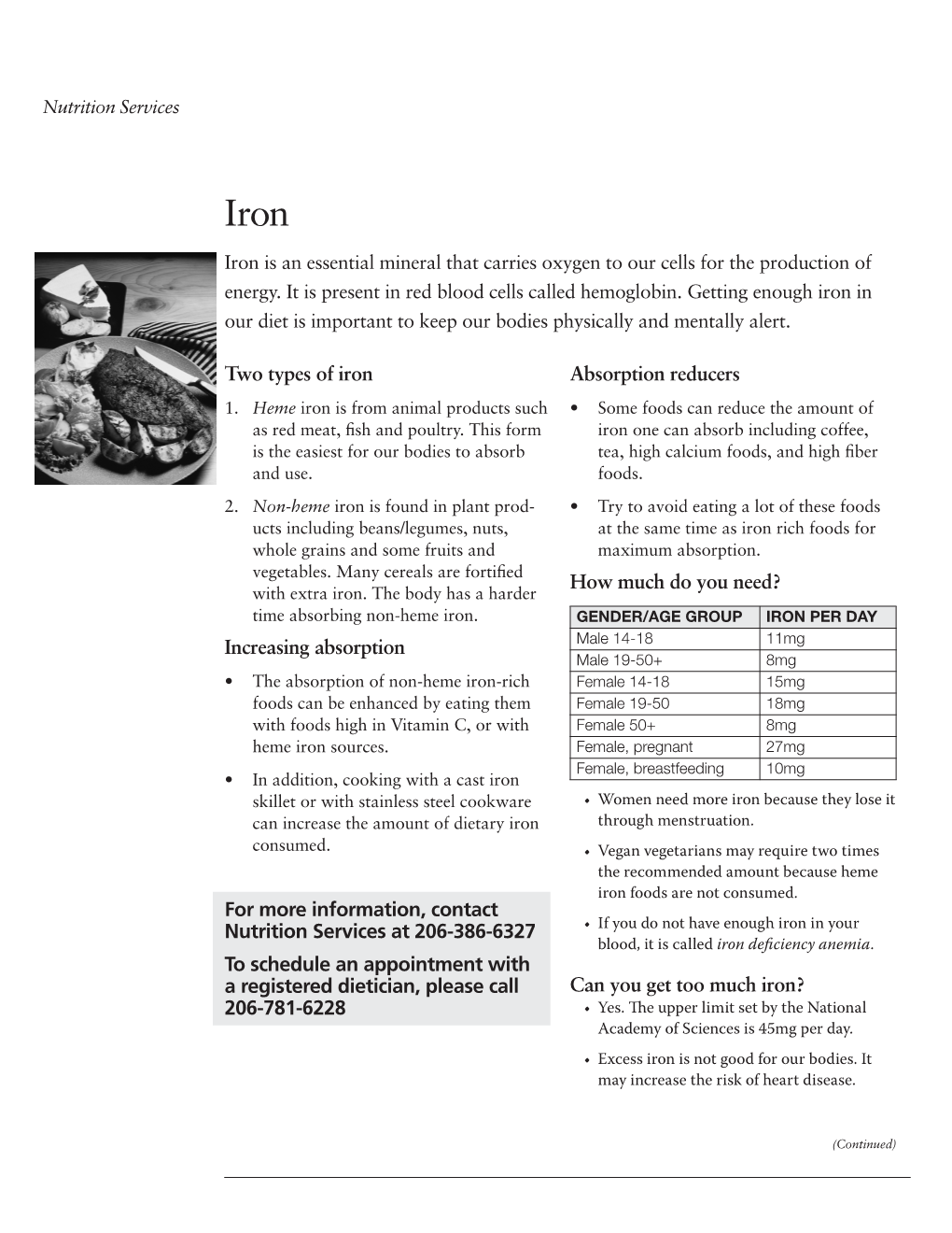 Heme Iron Is from Animal Products Such • Some Foods Can Reduce the Amount of As Red Meat, Fish and Poultry