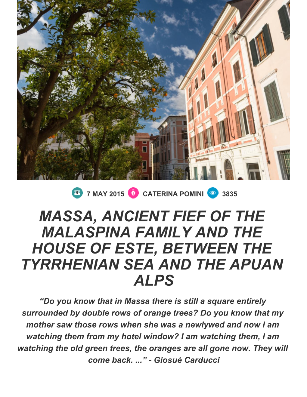 Massa, Ancient Fief of the Malaspina Family and the House of Este, Between the Tyrrhenian Sea and the Apuan Alps