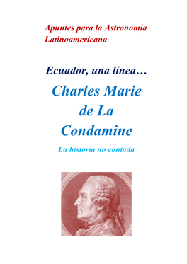 Charles Marie De La Condamine La Historia No Contada