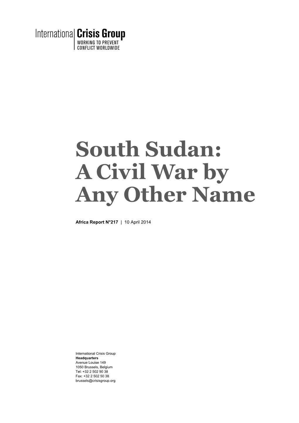 South Sudan: a Civil War by Any Other Name