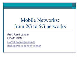 Mobile Networks: from 2G to 5G Networks