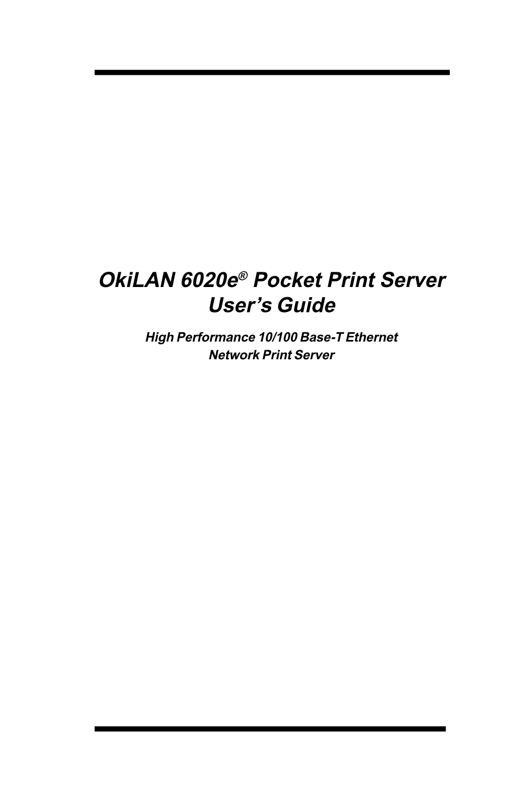 Okilan 6020E® Pocket Print Server User's Guide