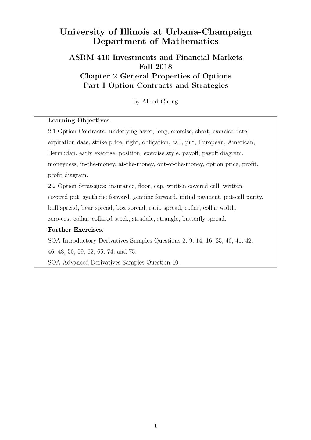 Chapter 2 General Properties of Options Part I Option Contracts and Strategies