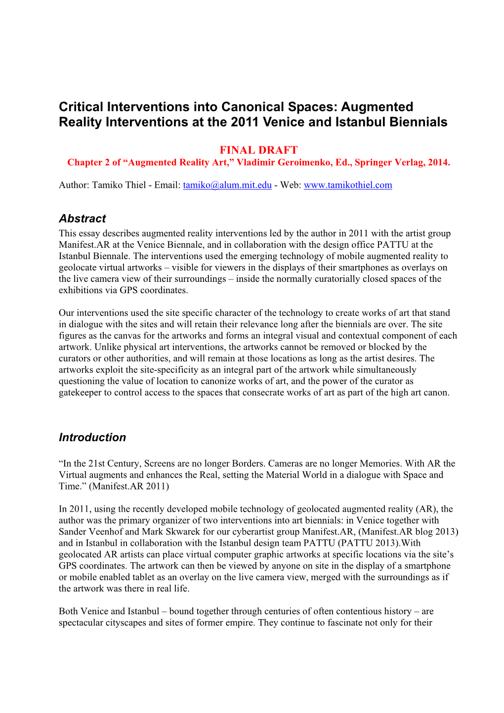 Augmented Reality Interventions at the 2011 Venice and Istanbul Biennials