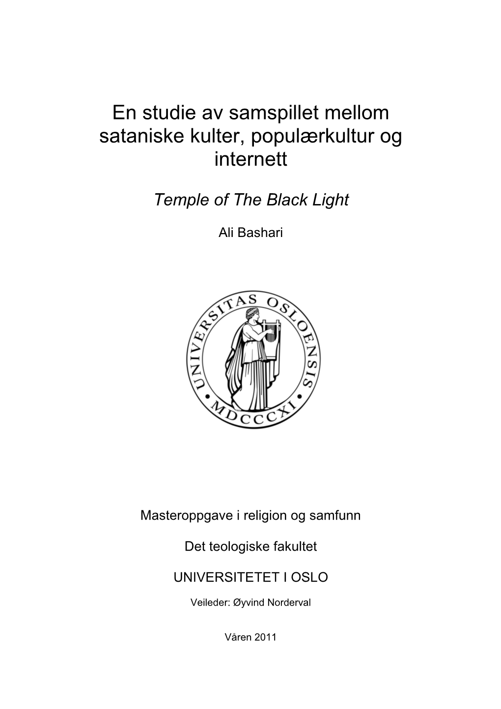 Et Studie Av Samspille Mellom Sataniske Kult, Populærkultur Og