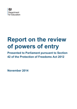 Report on the Review of Powers of Entry Presented to Parliament Pursuant to Section 42 of the Protection of Freedoms Act 2012