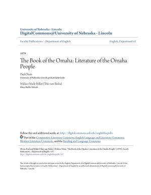 Literature of the Omaha People Paul Olson University of Nebraska-Lincoln, Polson2@Unl.Edu