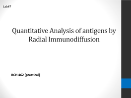 Quantitative Analysis of Antigens by Radial Immunodiffusion