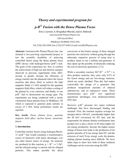 P-B11 Fusion with the Dense Plasma Focus Eric J