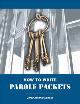 HOW to WRITE Parole Packets
