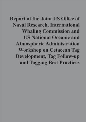 Report of the Joint US Office of Naval Research, International Whaling