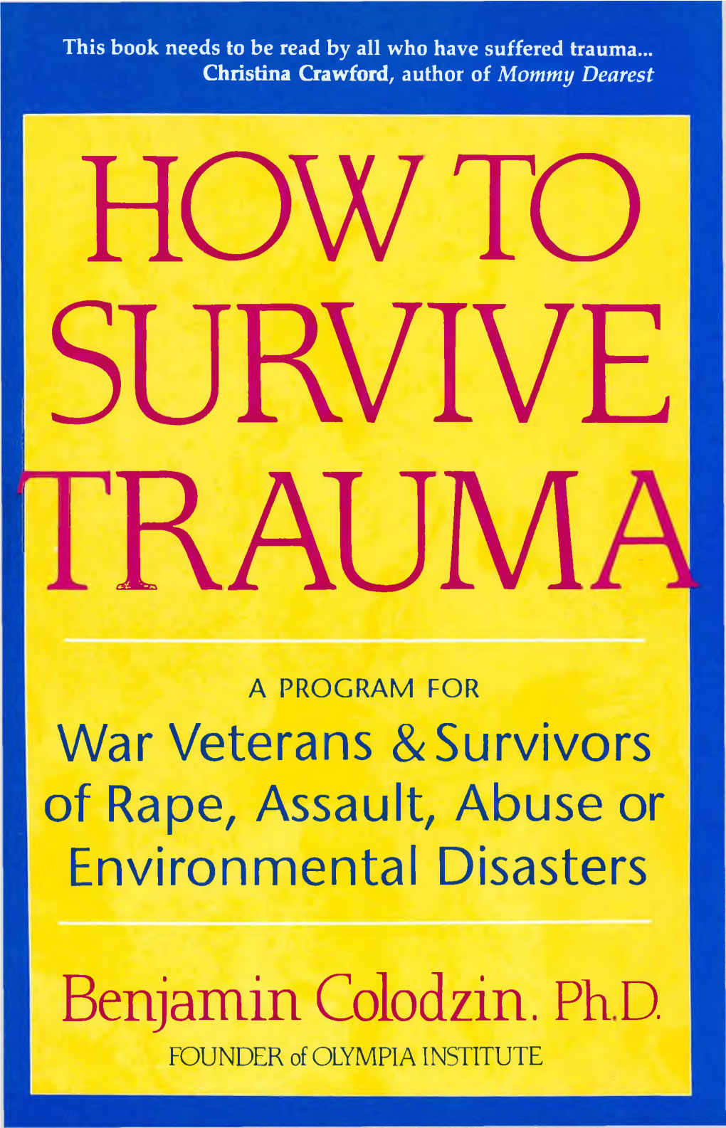 How to Survive Trauma