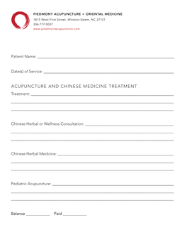 ACUPUNCTURE and CHINESE MEDICINE TREATMENT Treatment: ______