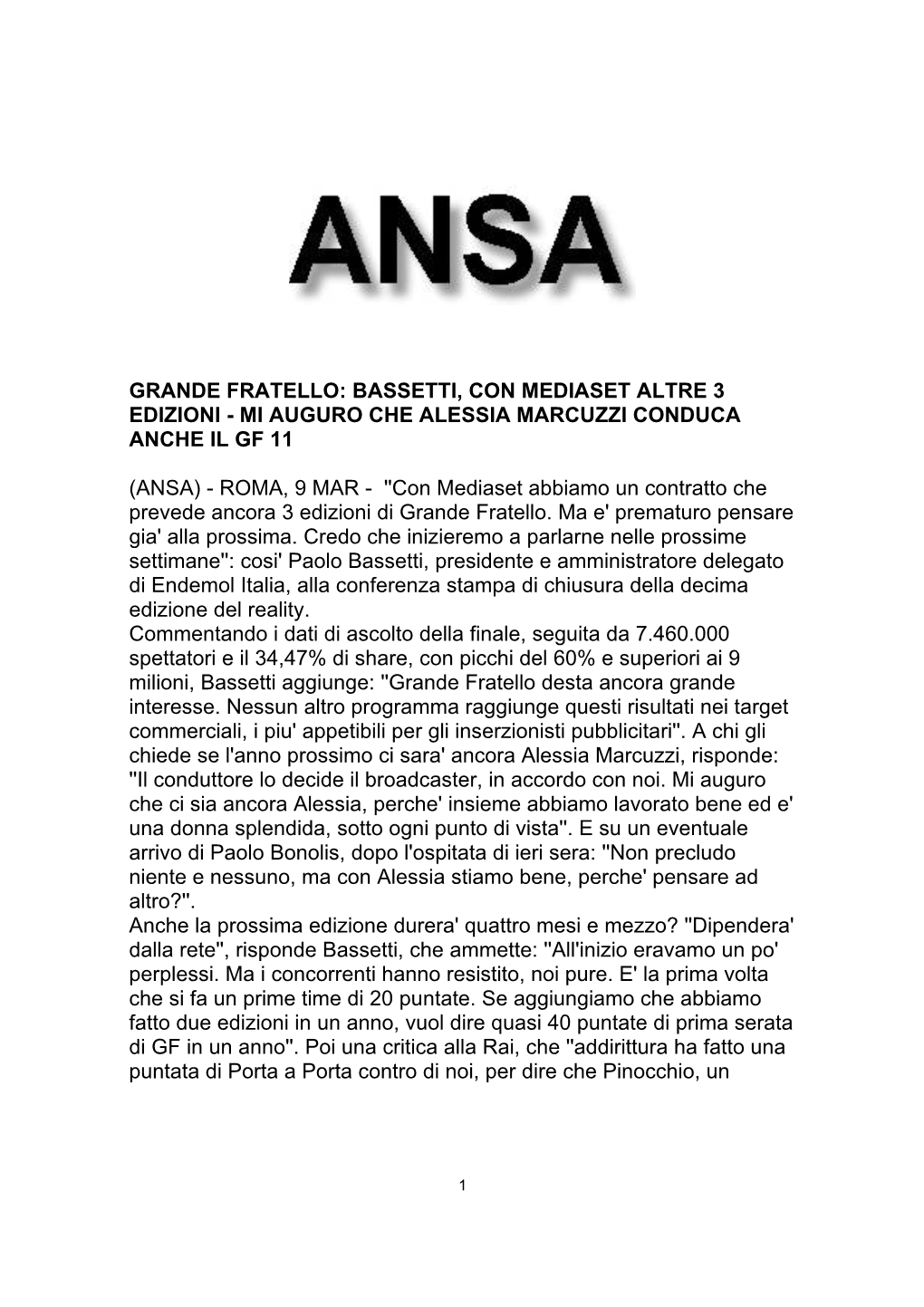 Grande Fratello: Bassetti, Con Mediaset Altre 3 Edizioni - Mi Auguro Che Alessia Marcuzzi Conduca Anche Il Gf 11