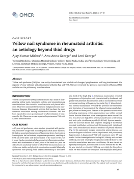 Yellow Nail Syndrome in Rheumatoid Arthritis: an Aetiology Beyond Thiol Drugs Ajay Kumar Mishra1,*, Anu Anna George2 and Leni George2