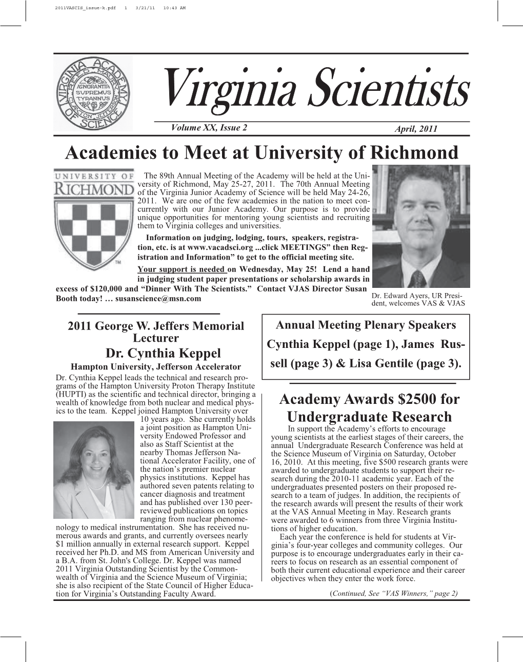 Academies to Meet at University of Richmond the 89Th Annual Meeting of the Academy Will Be Held at the Uni- Versity of Richmond, May 25-27, 2011