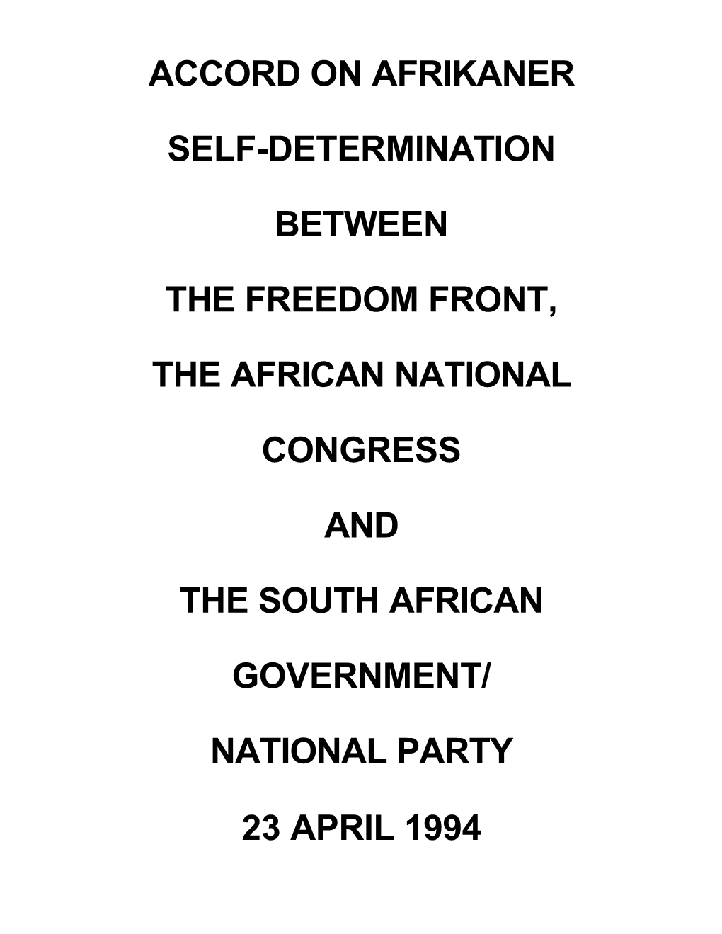 Negotiations, the Idea of Afrikaner Self-Determination, Including the Concept of a Volkstaat