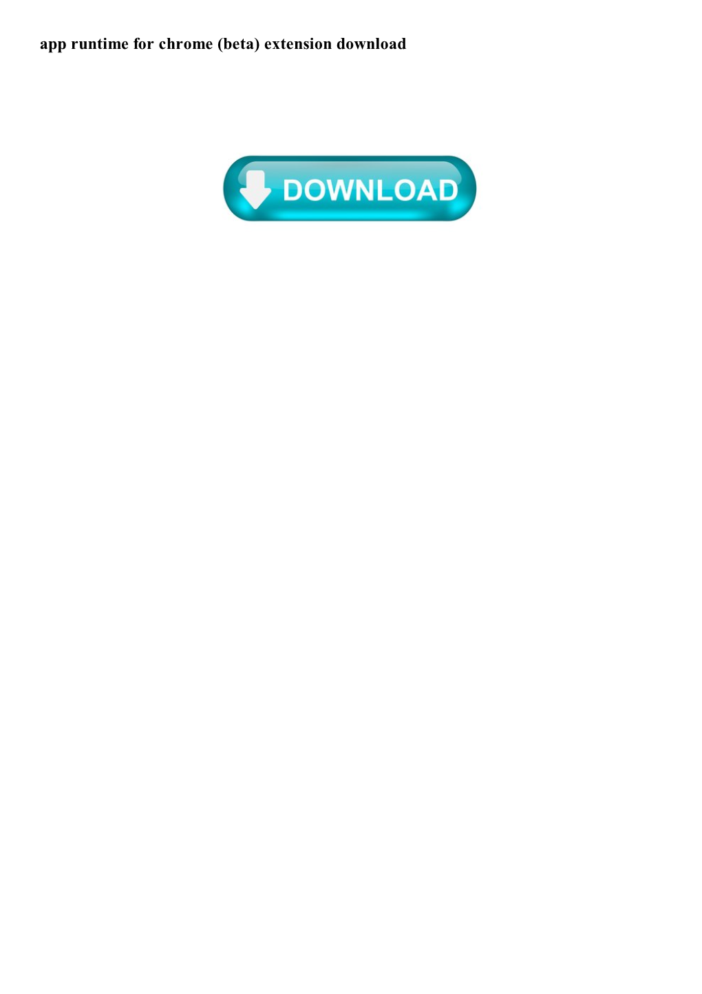 App Runtime for Chrome (Beta) Extension Download Google App Runtime for Chrome