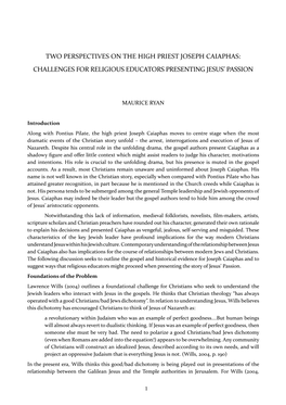 Two Perspectives on the High Priest Joseph Caiaphas: Challenges for Religious Educators Presenting Jesus’ Passion