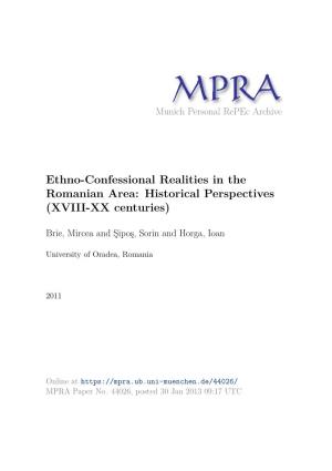 Ethno-Confessional Realities in the Romanian Area: Historical Perspectives (XVIII-XX Centuries)