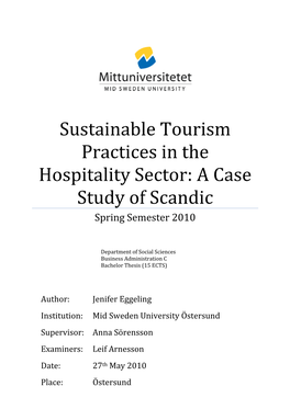 Sustainable Tourism Practices in the Hospitality Sector: a Case Study of Scandic Spring Semester 2010