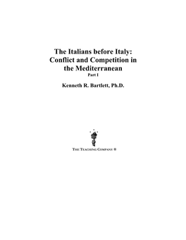 The Italians Before Italy: Conflict and Competition in the Mediterranean Part I