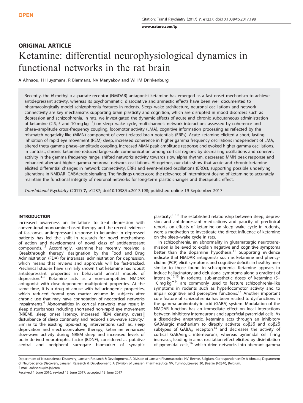 Ketamine: Differential Neurophysiological Dynamics in Functional Networks in the Rat Brain