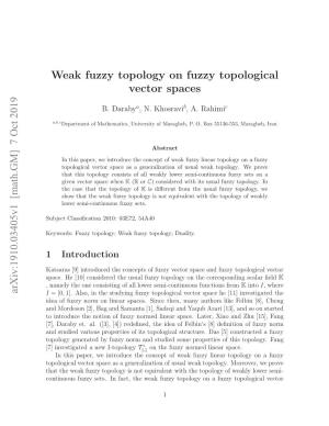 7 Oct 2019 Weak Fuzzy Topology on Fuzzy Topological Vector Spaces