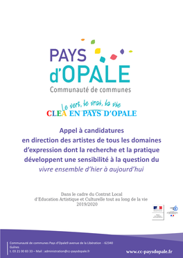 CLEA EN PAYS D'opale Appel À Candidatures En Direction Des Artistes De Tous Les Domaines D'expression Dont La Recherche Et