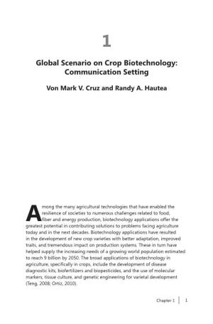 Global Scenario on Crop Biotechnology: Communication Setting 1