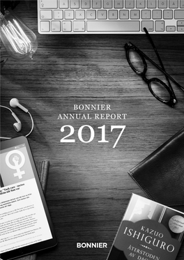 BONNIER ANNUAL REPORT 2017 Table of Contents