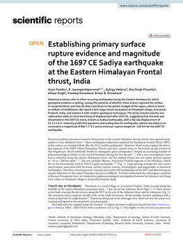 Establishing Primary Surface Rupture Evidence and Magnitude of the 1697 CE Sadiya Earthquake at the Eastern Himalayan Frontal Thrust, India Arjun Pandey1, R