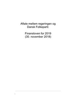 Aftale Mellem Regeringen Og Dansk Folkeparti: Finansloven for 2019