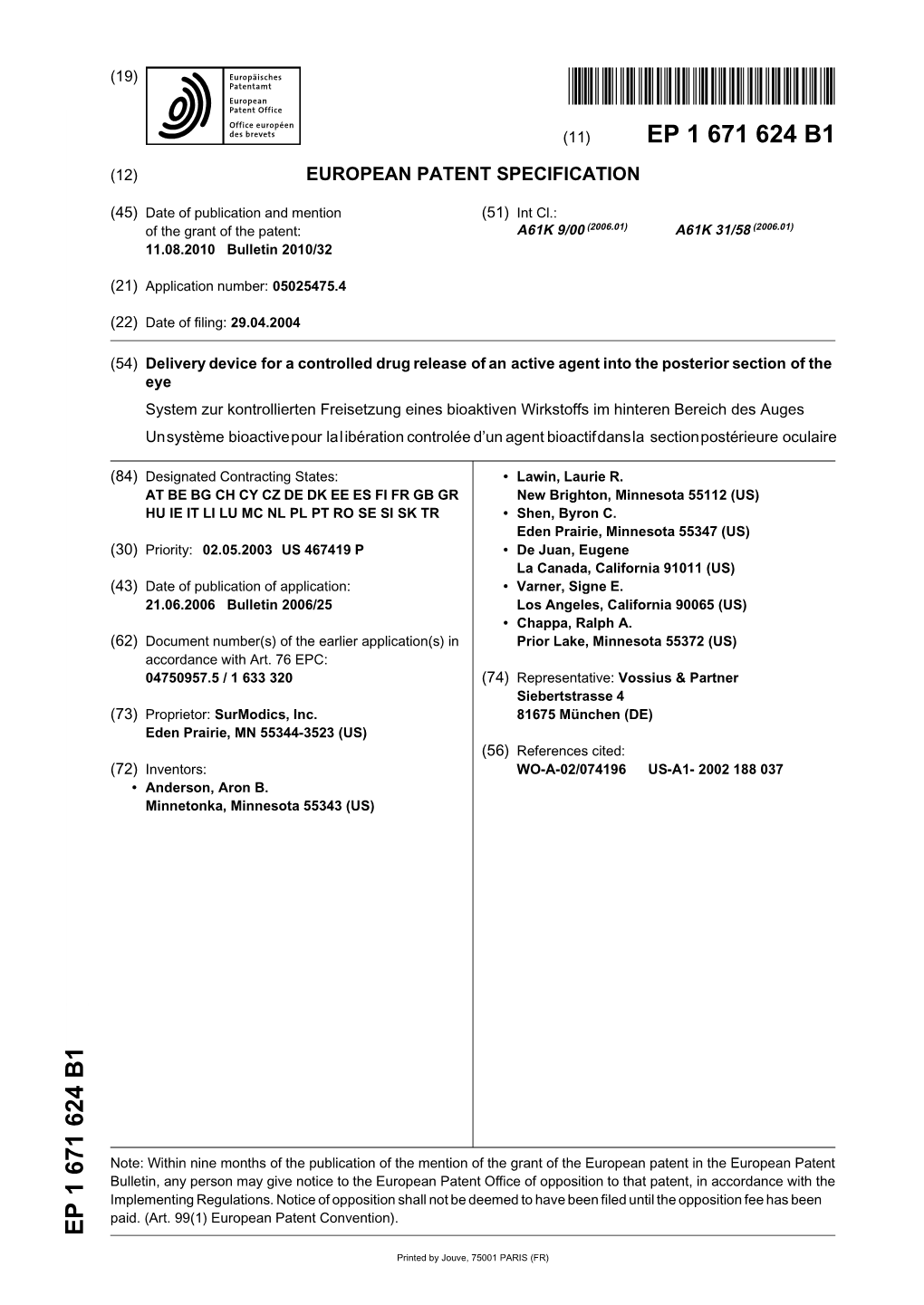 Delivery Device for a Controlled Drug Release of an Active Agent Into The