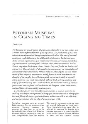 Estonian Museums in Changing Times